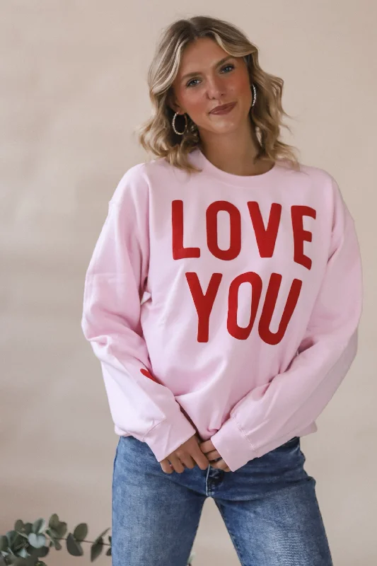 Love You Sweatshirt